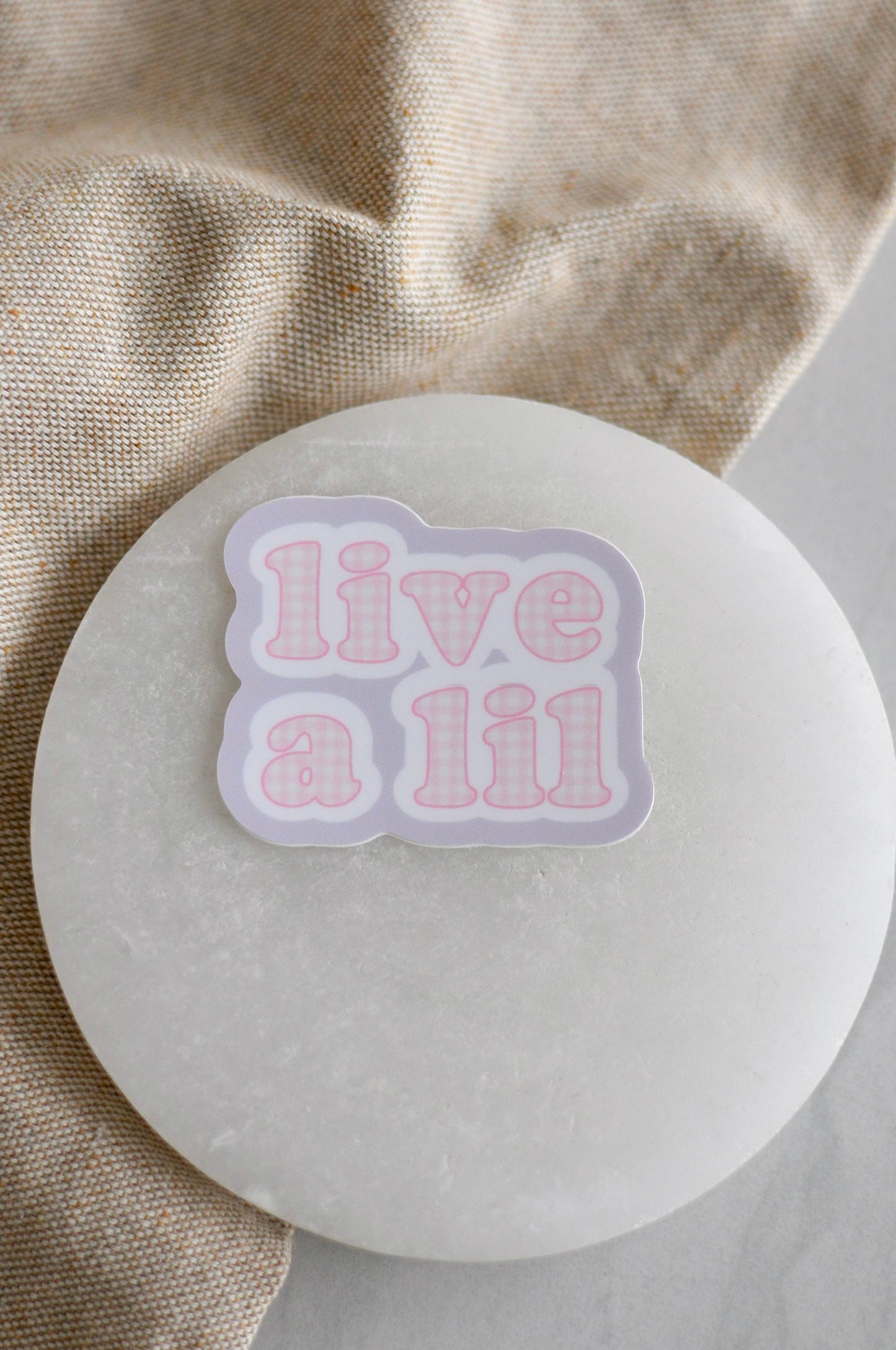 Live A Lil Sticker